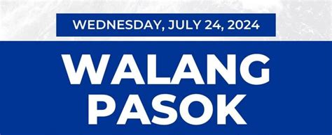 Walang pasok: Muntinlupa LGU suspends classes for July 24 .